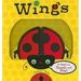 Wings: A Book to Touch and Feel