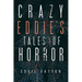 Crazy Eddies Tales of Horror