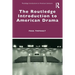 The Routledge Introduction to American Drama