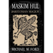 Maskim Hul - Babylonian Magick