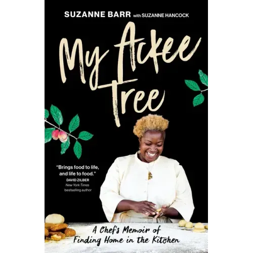 My Ackee Tree: A Chef's Memoir of Finding Home in the Kitchen