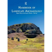 Handbook of Landscape Archaeology