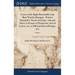Letters of the Right Honourable Lady Mary Wortley Montague. Written During her Travels in Europe, Asia and Africa, to Persons of Distinction, men of L