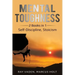 Mental Toughness: 2 Books in 1: Self-Discipline, Stoicism