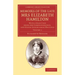Memoirs of the Late Mrs Elizabeth Hamilton: Volume 1: With a Selection from Her Correspondence, and Other Unpublished Writings
