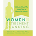 Women and Retirement Planning: Understanding Retirement Plans, Investment Choices, and Retirement Plan Distributions
