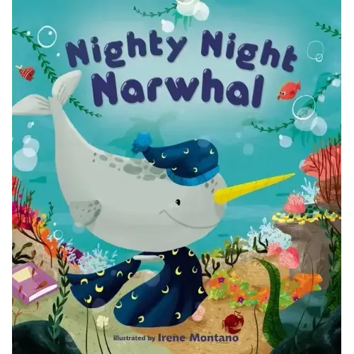 Nighty Night Narwhal