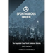 A Spontaneous Order: The Capitalist Case For A Stateless Society