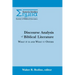 Discourse Analysis of Biblical Literature: What It Is and What It Offers