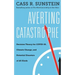 Averting Catastrophe: Decision Theory for Covid-19, Climate Change, and Potential Disasters of All Kinds