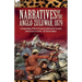 Narratives of the Anglo-Zulu War, 1879: A Compendium of Fifteen Personal and Authoritative Accounts from Extracts and Articles