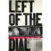 Left of the Dial: Conversations with Punk Icons