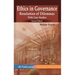 Ethics in Governance: Resolution of Dilemmas with Case Studies