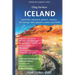 ICELAND, waterfalls, volcanoes, glaciers, canyons, hot springs, lakes, geysers, craters, lava fields: Smart Travel Guide for Nature Lovers, Hikers, Tr