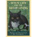 Seven Cats and the Art of Living