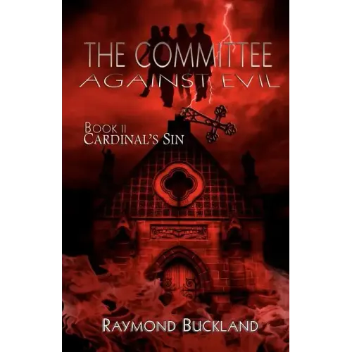 The Committee Against Evil: Book II: Cardinal's Sin