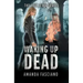 Waking Up Dead
