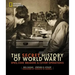 The Secret History of World War II: Spies, Code Breakers, and Covert Operations