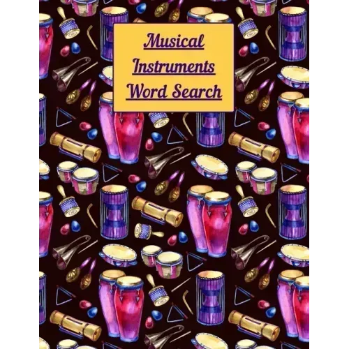 Musical instruments Word Search: Puzzle activity book for musically inclined adults and kids