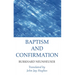 Baptism and Confirmation