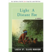Light a Distant Fire