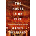 The House Is on Fire