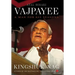 Atal Bihari Vajpayee: A Man for All Seasons