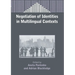 Negotiation of Identities in Multilingual Contexts