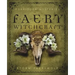 Forbidden Mysteries of Faery Witchcraft