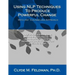Using NLP Techniques To Produce Powerful Change With Any Counseling Approach: A step-by-step, practical guide to understanding and using over 50 Neuro