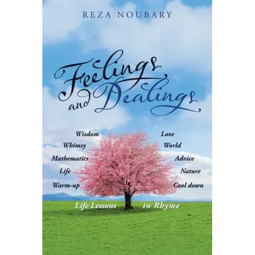 Feelings and Dealings: Life Lessons in Rhyme