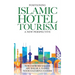 Positioning Islamic Hotel Tourism: A New Perspective