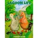 Lagoon Life