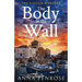The Body in the Wall