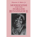 Modernism and the Harlem Renaissance