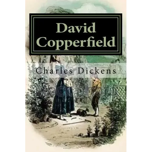 David Copperfield: Illustrated