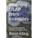 Learning DEAP from examples: DEAP (Distributed Evolutionary Algorithms in Python) is a novel evolutionary computation framework.