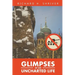 Glimpses of an Uncharted Life: The Empire Collapsed, but the Evil Remained