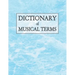 Dictionary of Musical Terms