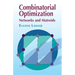 Combinatorial Optimization: Networks and Matroids