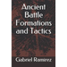 Ancient Battle Formations and Tactics