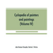 Cyclopedia of painters and paintings (Volume IV)