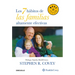 Los 7 Hábitos de Las Familias Altamente Efectivas / The 7 Habits of Highly Effective Families
