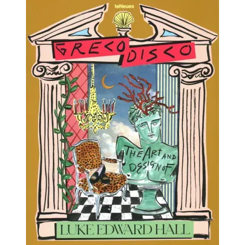 Greco Disco: The Art and Design of Luke Edward Hall