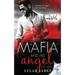 The Mafia and His Angel: Part 1