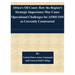 Africa's Oil Coast: How the Region's Strategic Importance May Cause Operational Challenges for AFRICOM as Currently Constructed