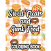 Sweet Treats And Junk Food Coloring Book: Delicious Food Illustrations To Color And Trace For Children, Coloring And Tracing Pages