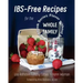 IBS-Free Recipes for the Whole Family