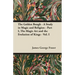 The Golden Bough - A Study in Magic and Religion - Part I, The Magic Art and the Evolution of Kings - Vol. I