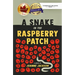 A Snake in the Raspberry Patch